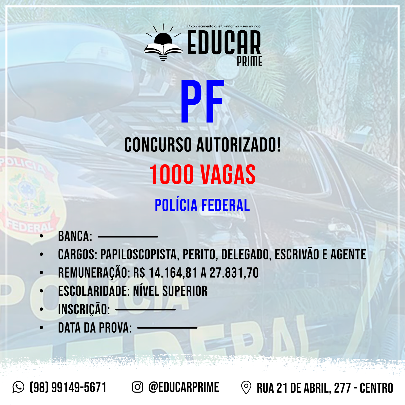 CONCURSO AUTORIZADO PF 2025 (1X1)